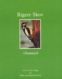 Forsiden af bogen "Rigere skov i Danmark".
